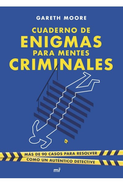 CUADERNO DE ENIGMAS PARA MENTES CRIMINALES