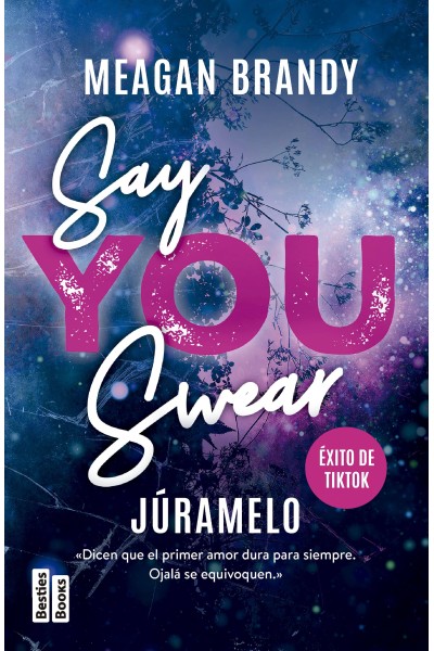 SAY YOU SWEAR (JÚRAMELO)