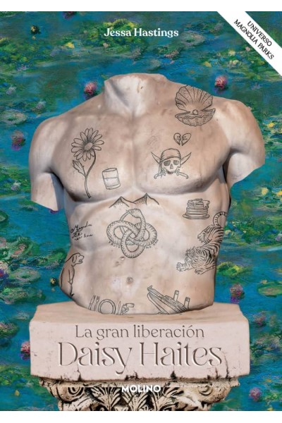 DAISY HAITES. LA GRAN LIBERACIÓN (UNIVERSO MAGNOLIA PARKS 4)