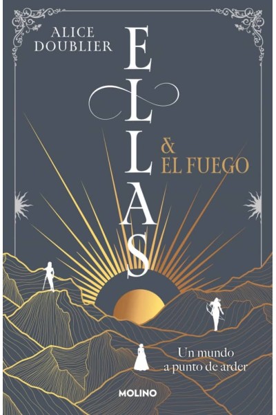 ELLAS Y EL FUEGO