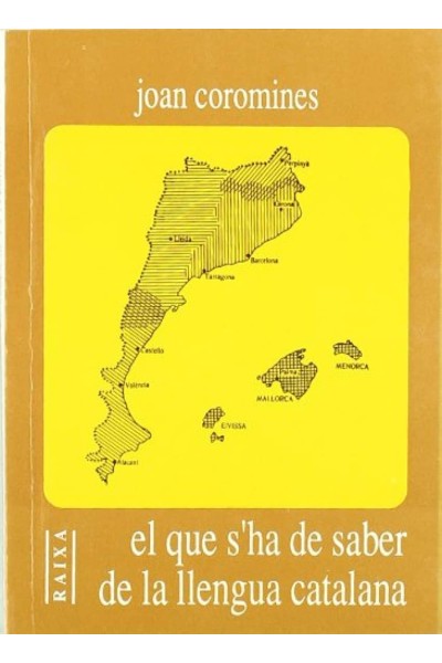 EL QUE S'HA DE SABER DE LA LLENGUA CATALANA