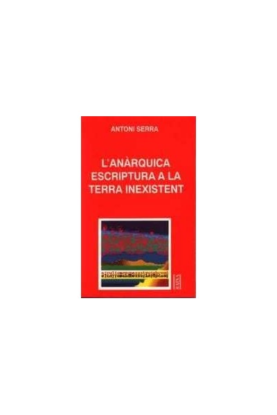 L'ANARQUICA ESCRIPTURA TERRA..