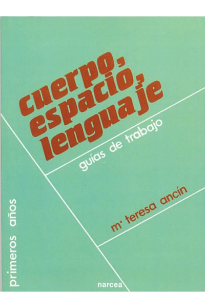 CUERPO, ESPACIO, LENGUAJE
