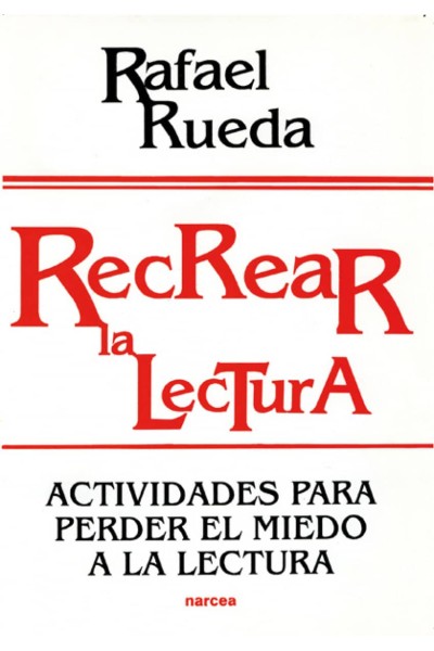 RECREAR LA LECTURA