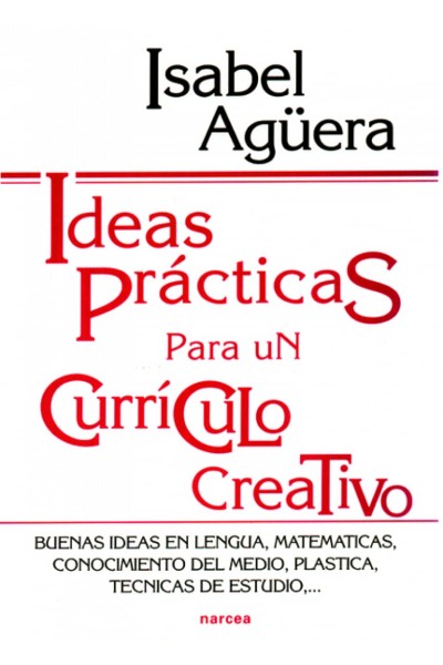 IDEAS PRÁCTICAS PARA UN CURRÍCULO CREATIVO
