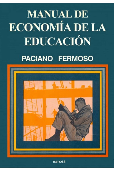 MANUAL DE ECONOMÍA DE LA EDUCACIÓN