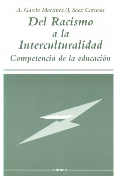 DEL RACISMO A LA INTERCULTURALIDAD