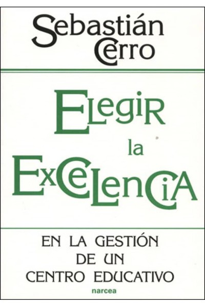 ELEGIR LA EXCELENCIA