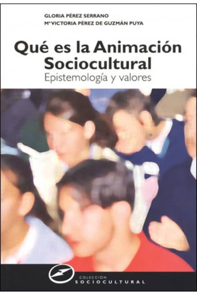 QUE ES LA ANIMACION SOCIOCULTURAL.