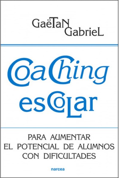 COACHING ESCOLAR: AUMENTAR POTENCIAL ALUMNOS DIFICULTADES
