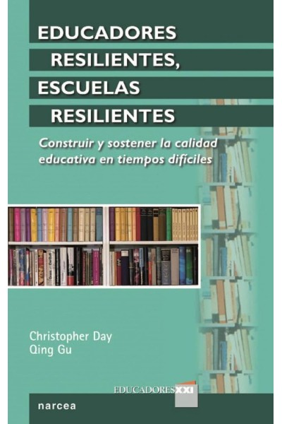 EDUCADORES RESILIENTES, ESCUELAS RESILIENTES