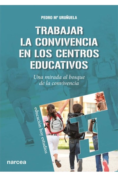 TRABAJAR LA CONVIVENCIA EN LOS CENTROS EDUCATIVOS
