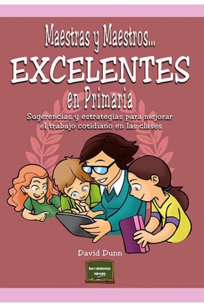 MAESTRAS Y MAESTROS... EXCELENTES EN PRIMARIA