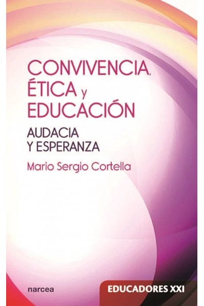 CONVIVENCIA, ÉTICA Y EDUCACIÓN