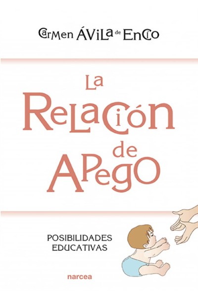 LA RELACIÓN DE APEGO