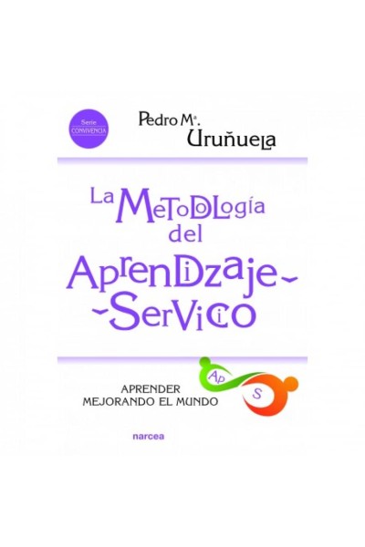 LA METODOLOGÍA DEL APRENDIZAJE-SERVICIO