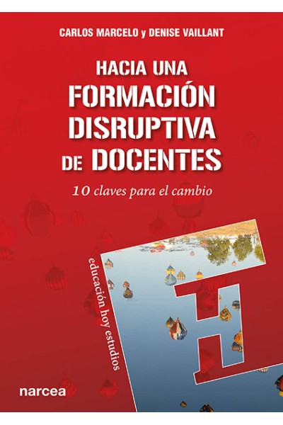 HACIA UNA FORMACION DISRUPTIVA DE DOCENTES