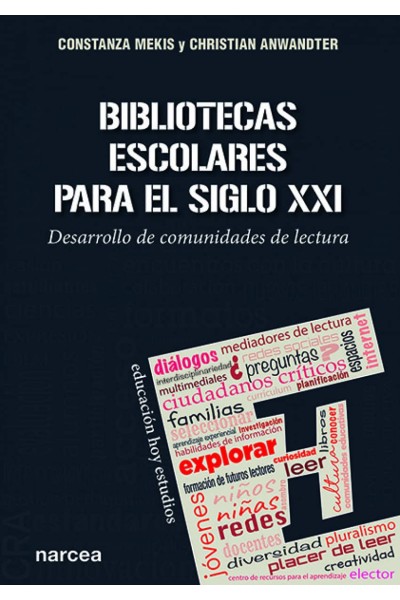BIBLIOTECAS ESCOLARES PARA EL SIGLO XXI