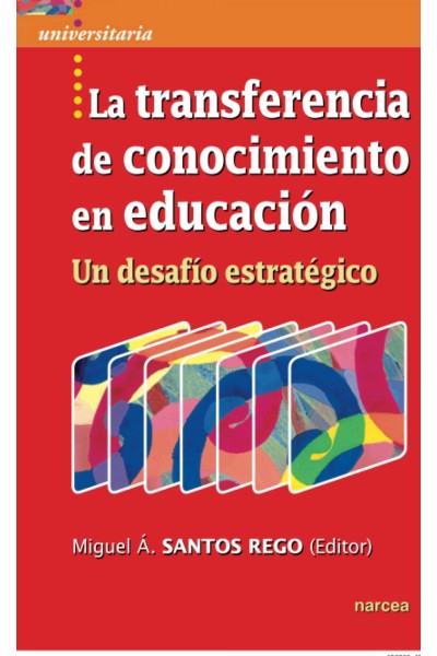 LA TRANSFERENCIA DE CONOCIMIENTO EN EDUCACIÓN