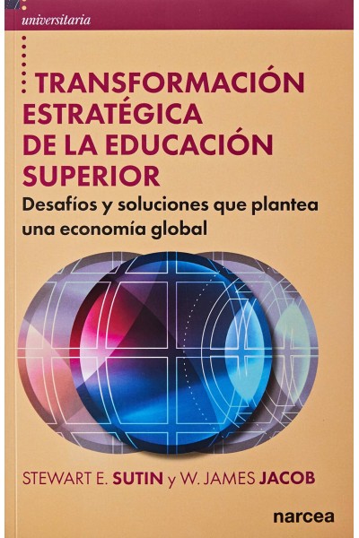 TRANSFORMACIÓN ESTRATÉGICA DE LA EDUCACIÓN SUPERIOR