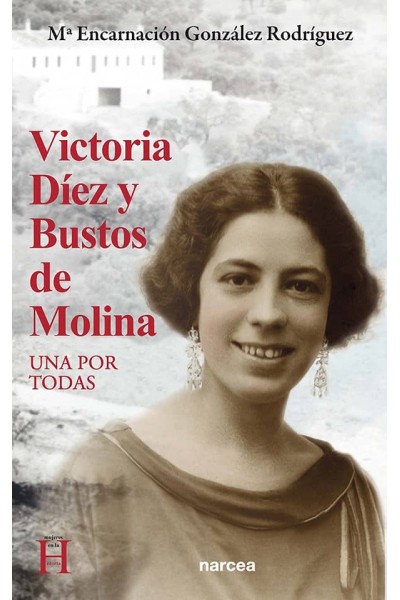 VICTORIA DÍEZ Y BUSTOS DE MOLINA