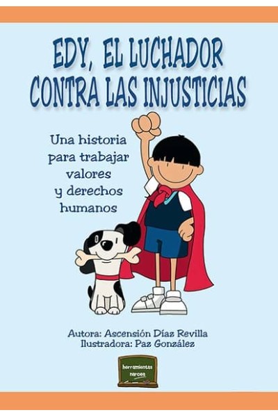 EDY, EL LUCHADOR CONTRA LAS INJUSTICIAS