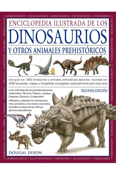 ENCICLOPEDIA ILUSTRADA DE LOS DINOSAURIOS Y OTROS ANIMALES PREHISTORICOS