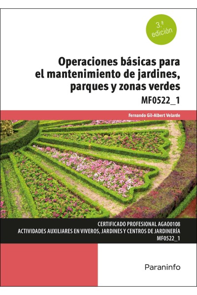 OPERACIONES BÁSICAS PARA EL MANTENIMIENTO DE JARDINES, PARQUES Y ZONAS VERDES