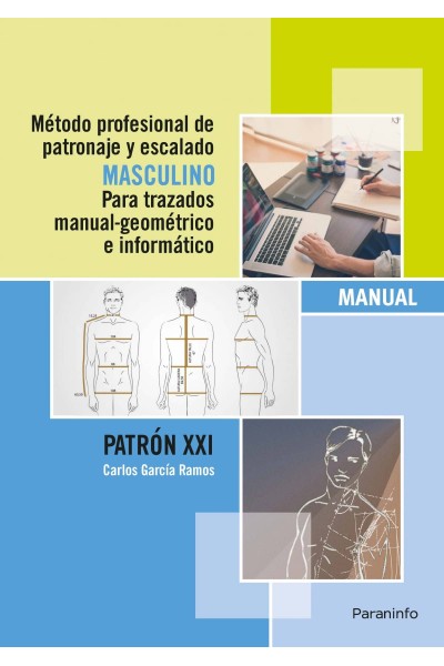 METODO PROFESIONAL DE PATRONAJE Y ESCALADO MASCULINO PARA TRAZADOS