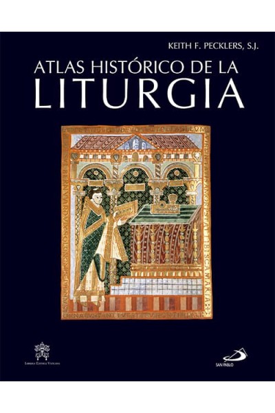 ATLAS HISTÓRICO DE LA LITURGIA