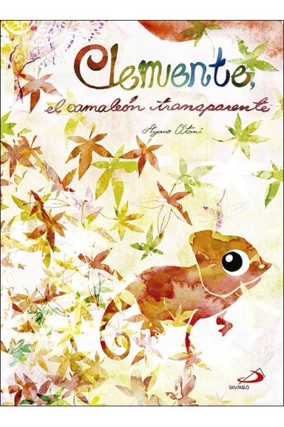 CLEMENTE, EL CAMALEÓN TRANSPARENTE