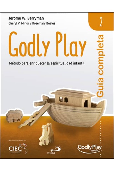 GUÍA COMPLETA DE GODLY PLAY - VOL. 2