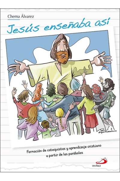 JESÚS ENSEÑABA ASÍ