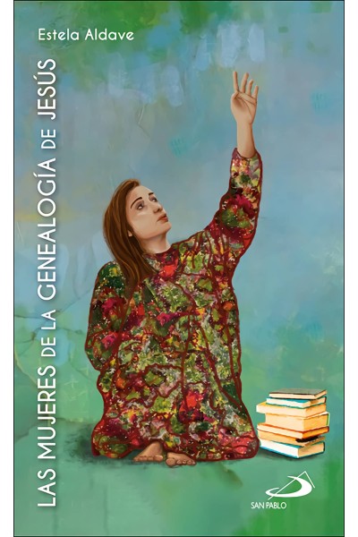 LAS MUJERES DE LA GENEALOGÍA DE JESÚS