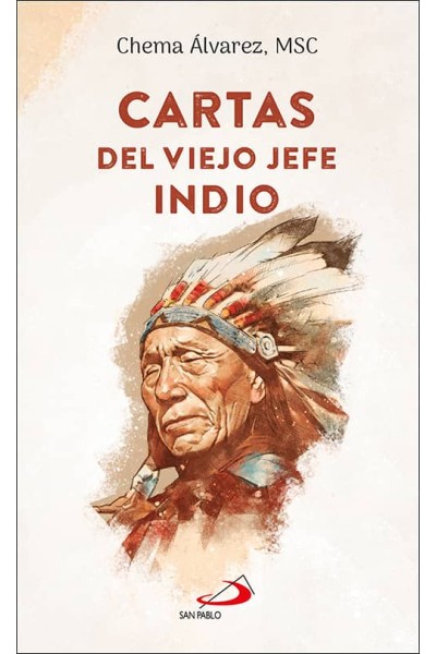 CARTAS DEL VIEJO JEFE INDIO