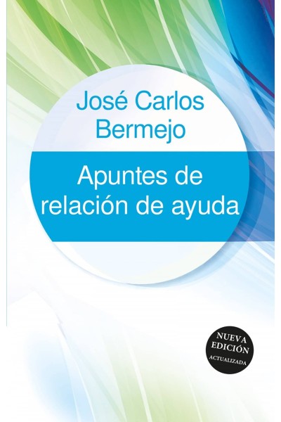 APUNTES DE RELACIÓN DE AYUDA - NUEVA EDICIÓN ACTUALIZADA