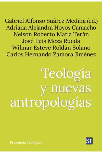 TEOLOGÍA Y NUEVAS ANTROPOLOGÍAS