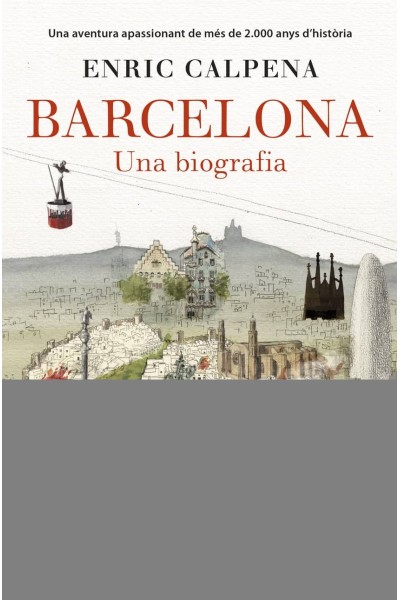 BARCELONA:UNA BIOGRAFIA