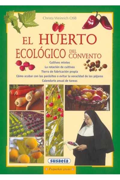 EL HUERTO ECOLÓGICO DEL CONVENTO