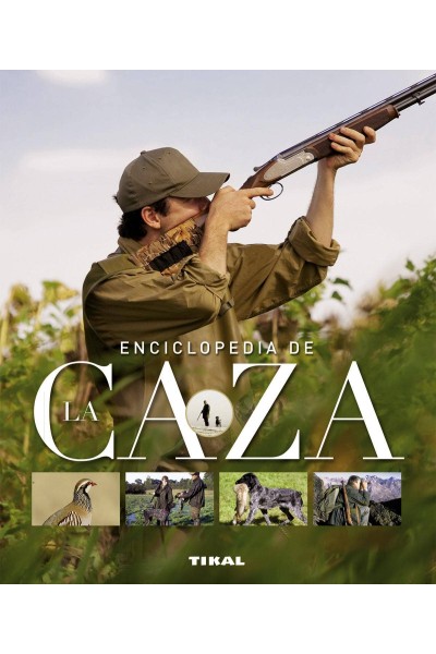 ENCICLOPEDIA DE LA CAZA