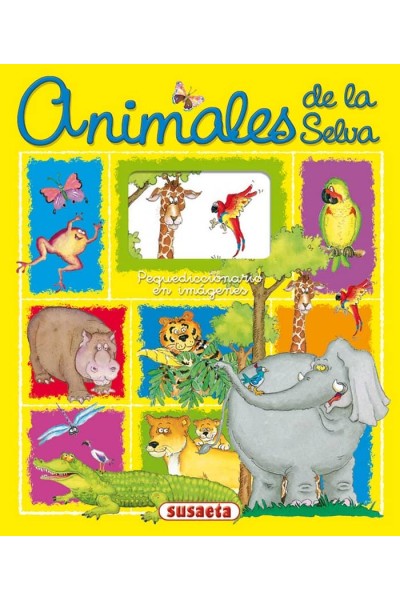 ANIMALES DE LA SELVA PEQUEDICCIONARIO