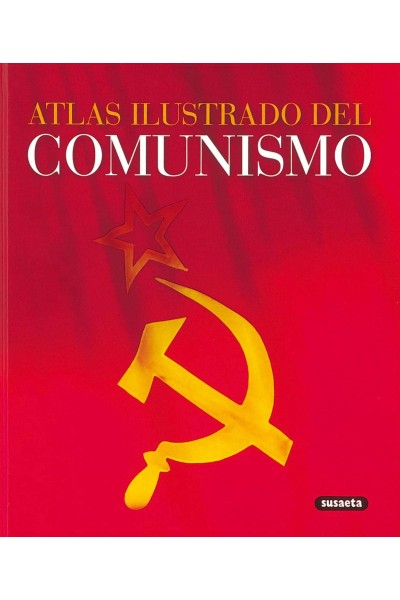 ATLAS ILUSTRADO DEL COMUNISMO