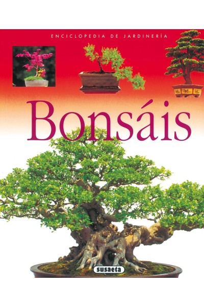 BONSÁIS (ENCICLOPEDIA DE JARDINERÍA)