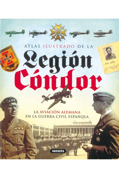 ATLAS ILUSTRADO DE LA LEGIÓN CÓNDOR