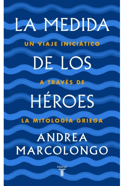 LA MEDIDA DE LOS HÈROES
