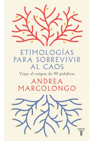 ETIMOLOGIAS PARA SOBREVIVIR AL CAOS
