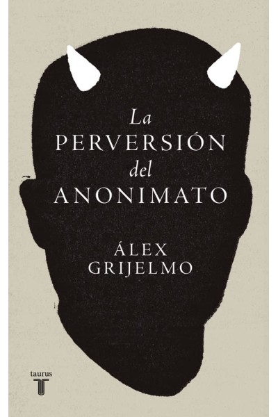 LA PERVERSION DEL ANONIMATO