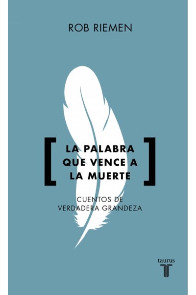 PALABRA QUE VENCE A LA MUERTE, LA