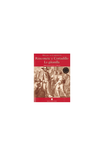 BIBLIOTECA TEIDE 045 - LA GITANILLA, RINCONETE Y CORTADILLO -M. DE CERVANTES-