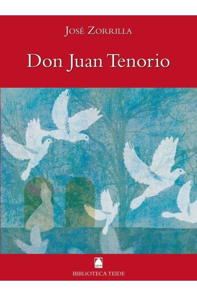 BIBLIOTECA TEIDE 051 - DON JUAN TENORIO -ZORRILLA